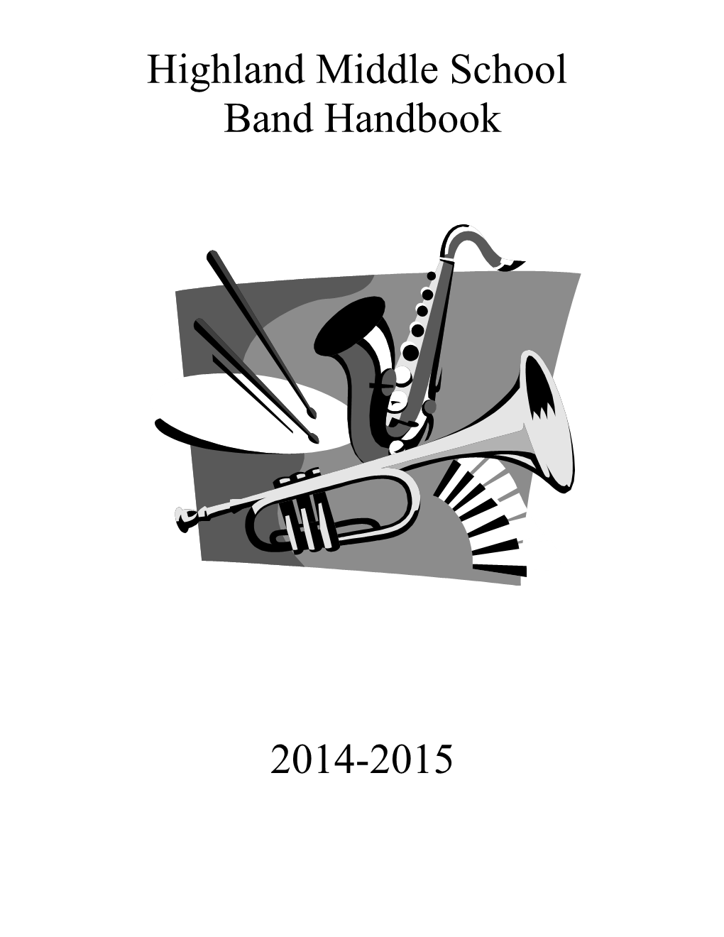Highland Middle School Band Handbook