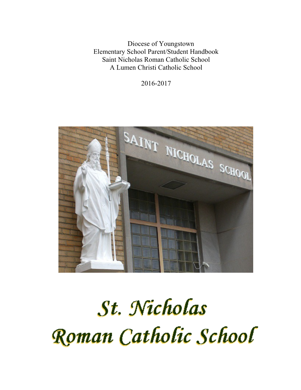 Saint Nicholas Roman Catholic School