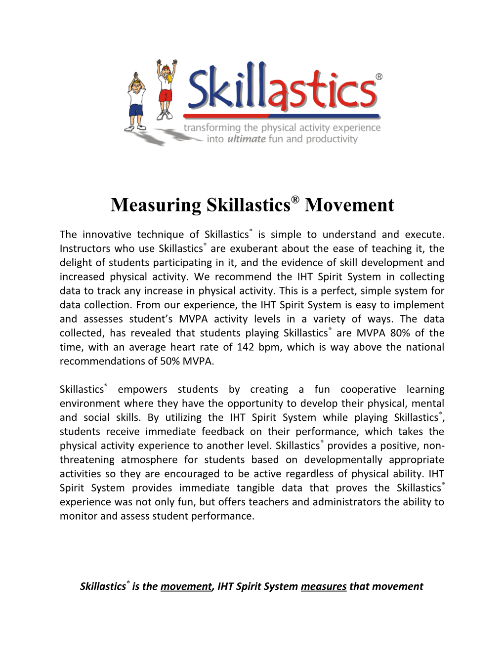 Measuring Skillastics Movement