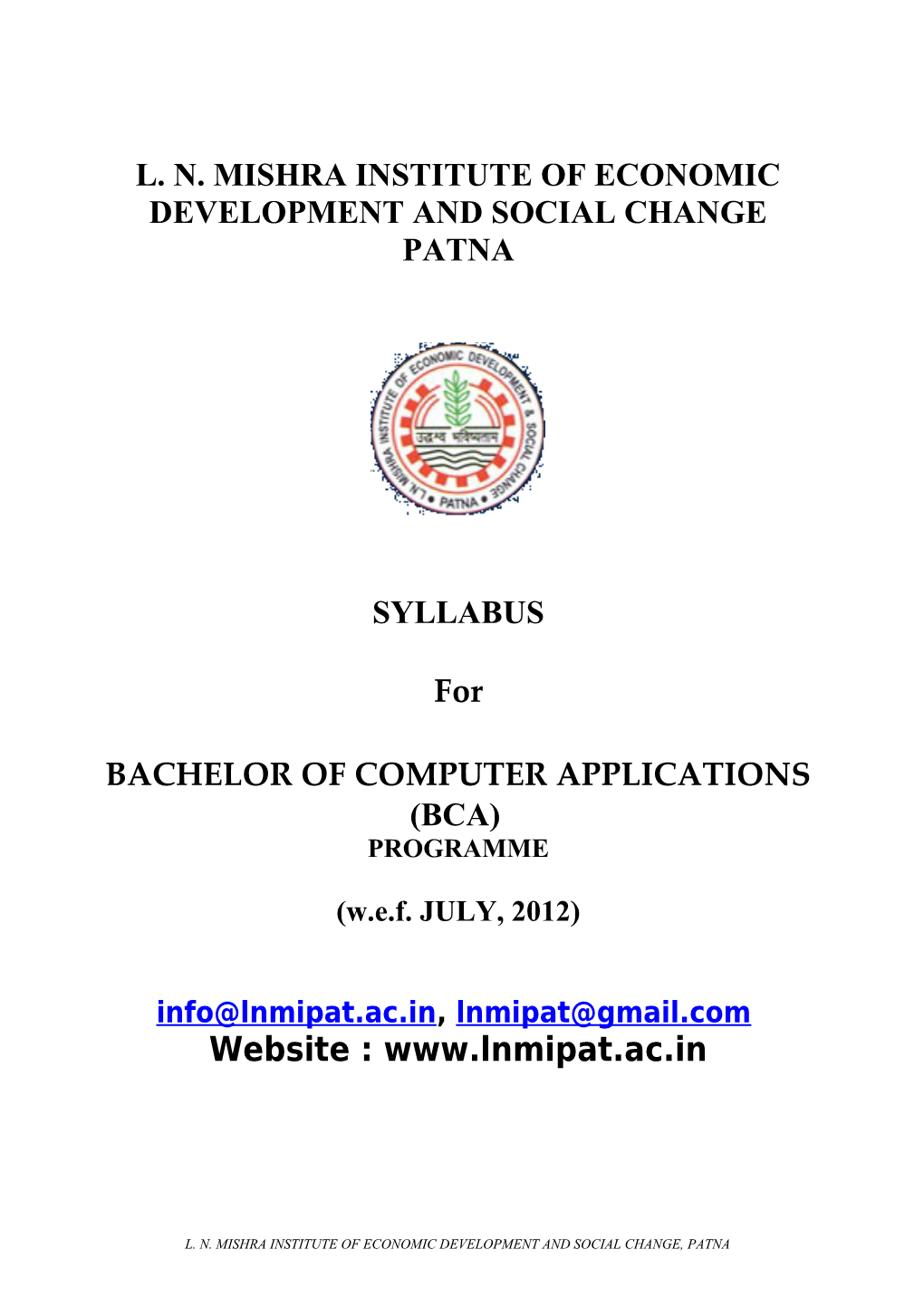 L. N. Mishra Institute of Economic Development and Social Change Patna