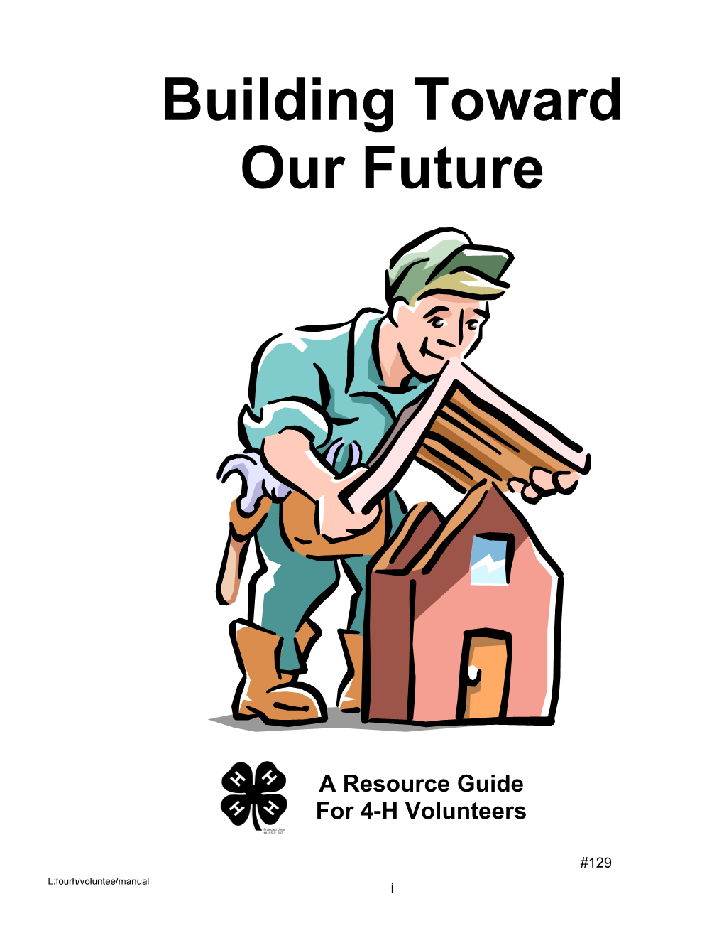 4-H Volunteer Leader Resource Manual