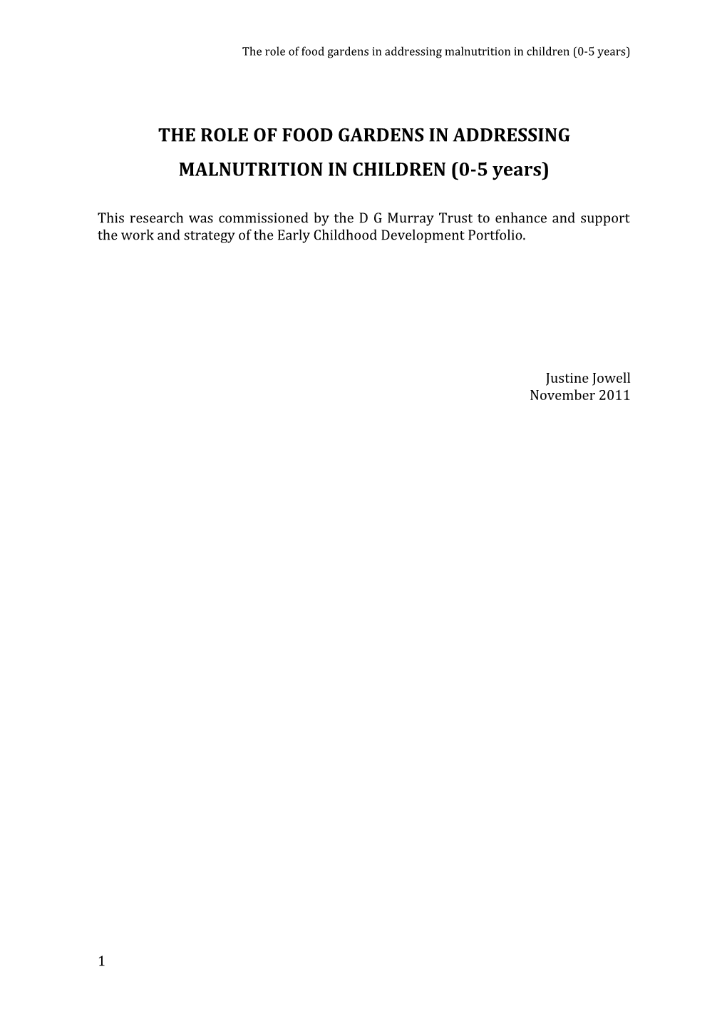 THE ROLE of FOOD GARDENS in ADDRESSING MALNUTRITION in CHILDREN (0-5 Years)