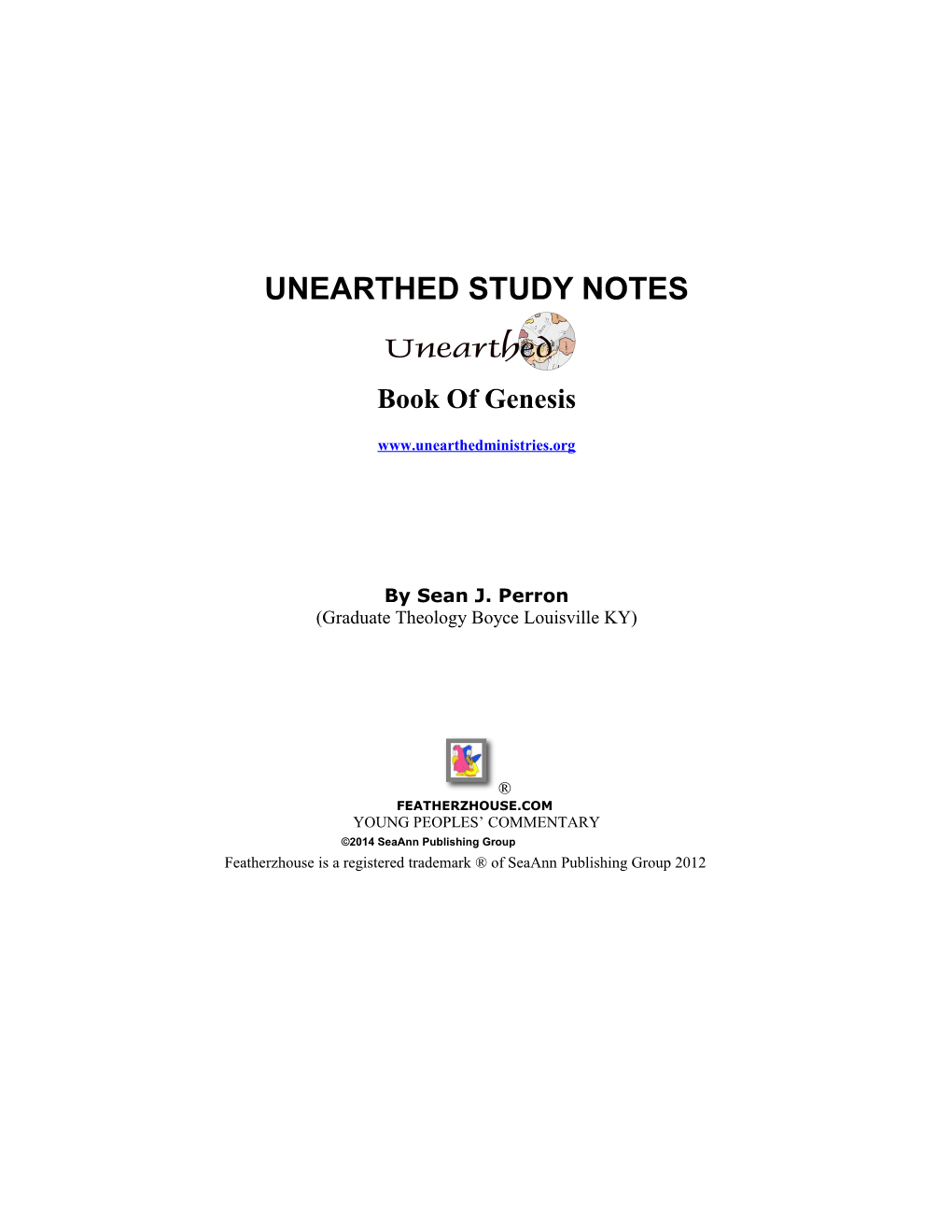 Unearthed Study Notes