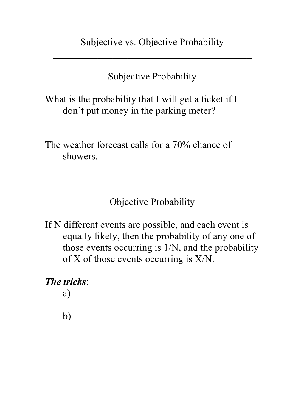 1) Place the Importance of Probabilistic Thinking Within the Practice of Statistics