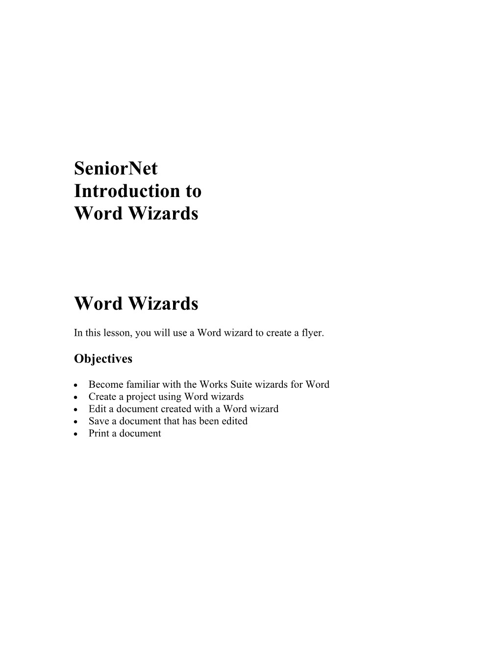 In This Lesson, You Will Use a Word Wizard to Create a Flyer