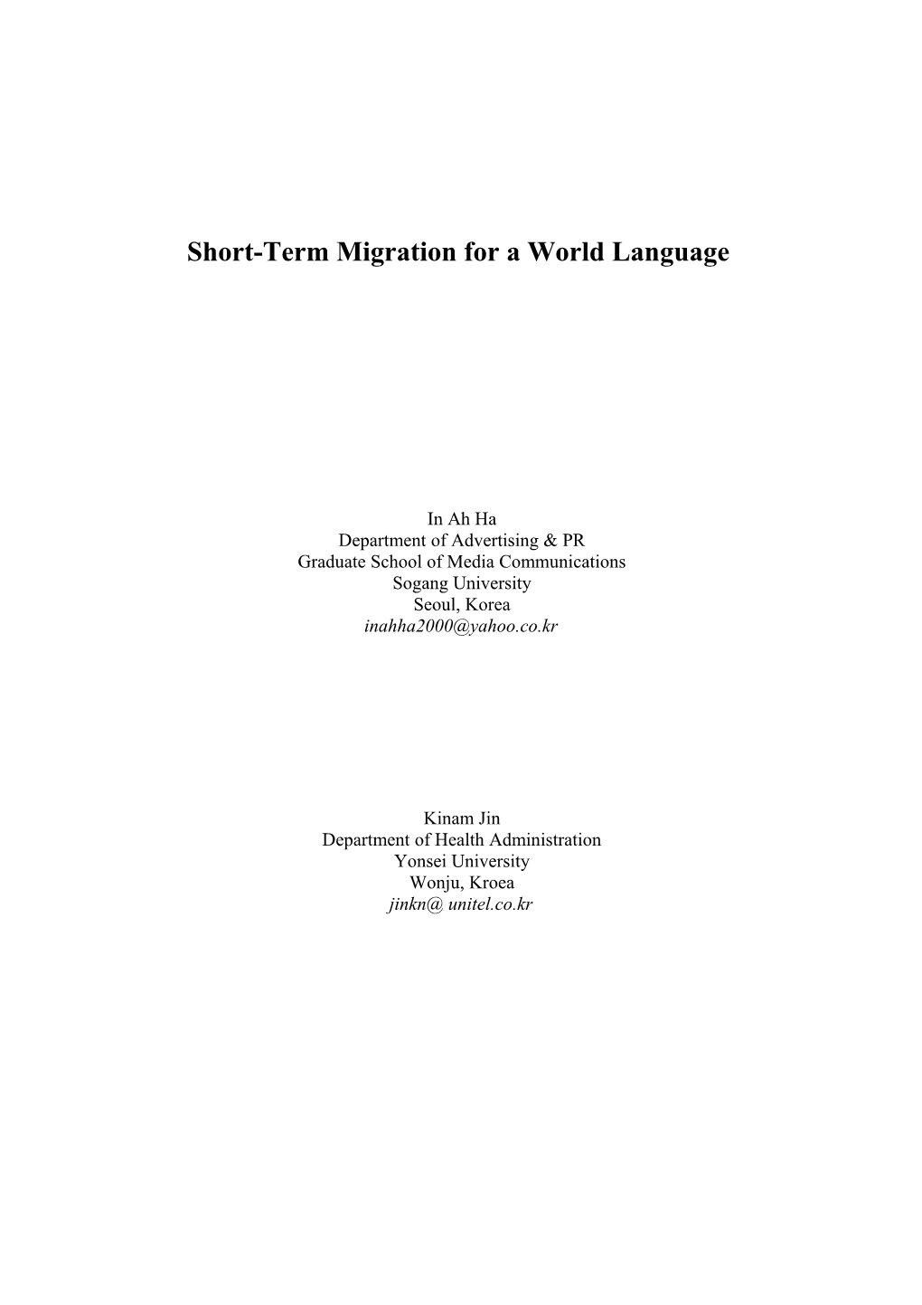 The Transnational Acquisition of a World Language