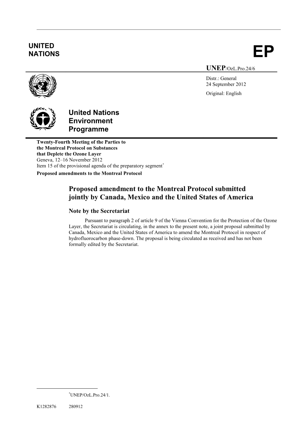 Proposed Amendment to the Montreal Protocol Submitted Jointly by Canada, Mexico and The