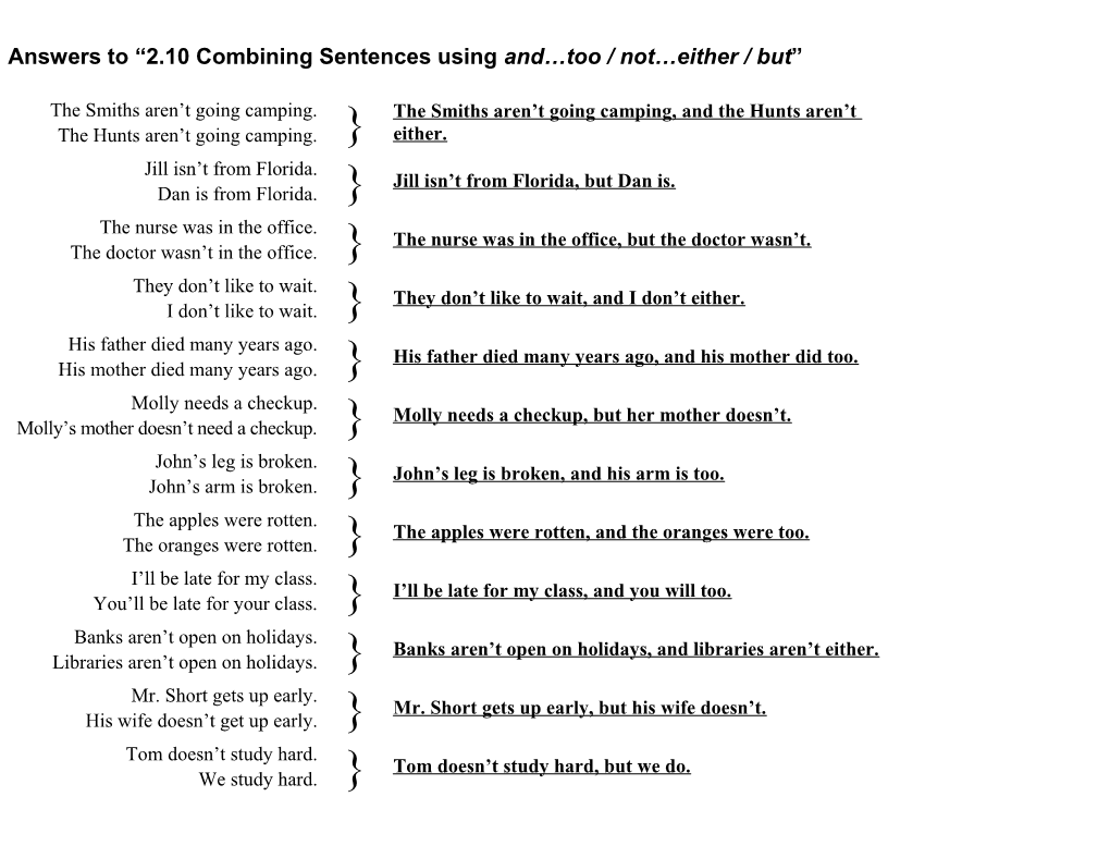 Answers to 2.10 Combining Sentences Using and Too / Not Either / But