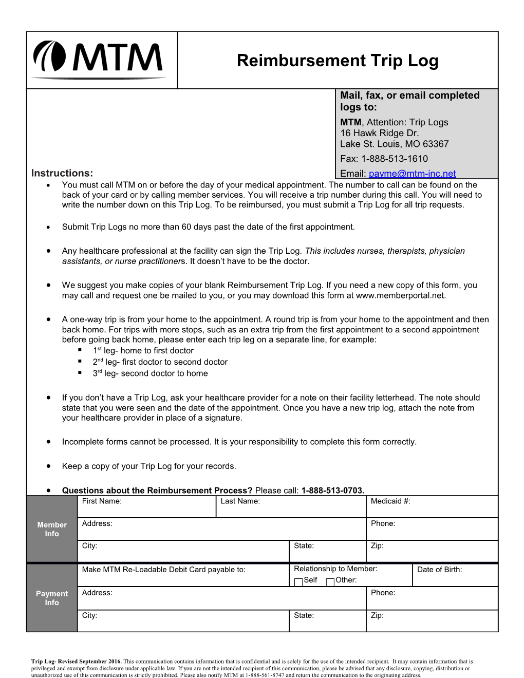 Trip Log- Revised September 2016. This Communication Contains Information That Is Confidential