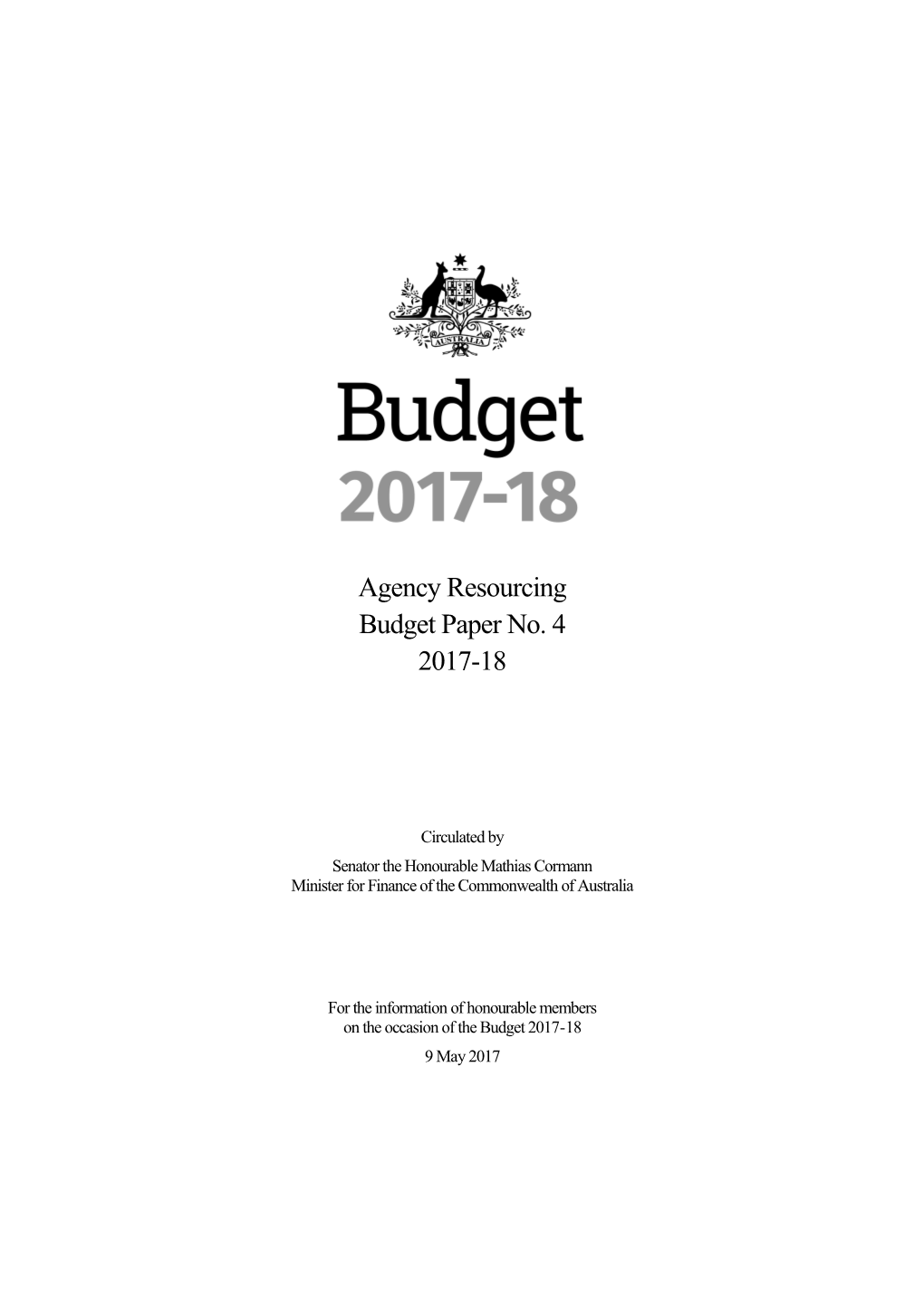Budget 2017-18 - Agency Resourcing, Budget Paper No. 4