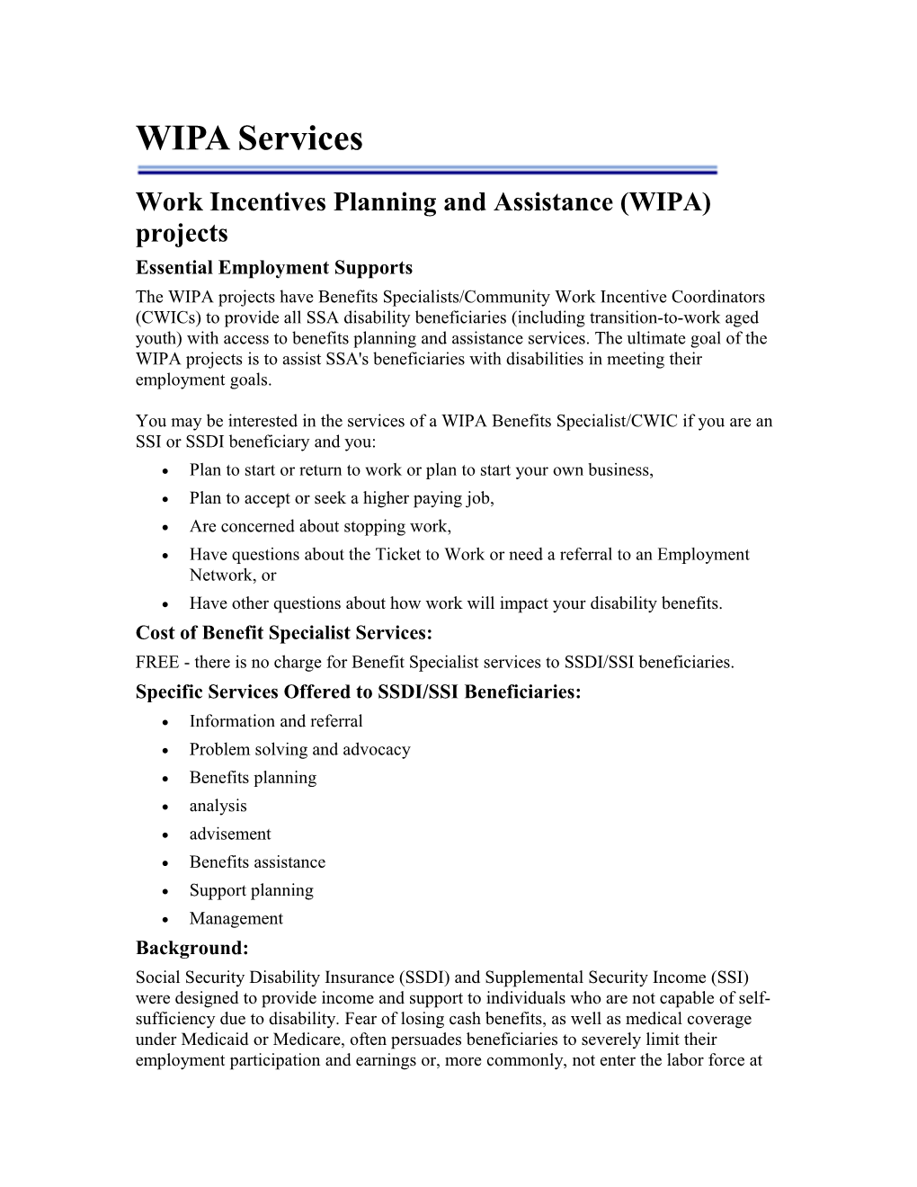 Work Incentives Planning and Assistance (WIPA) Projects
