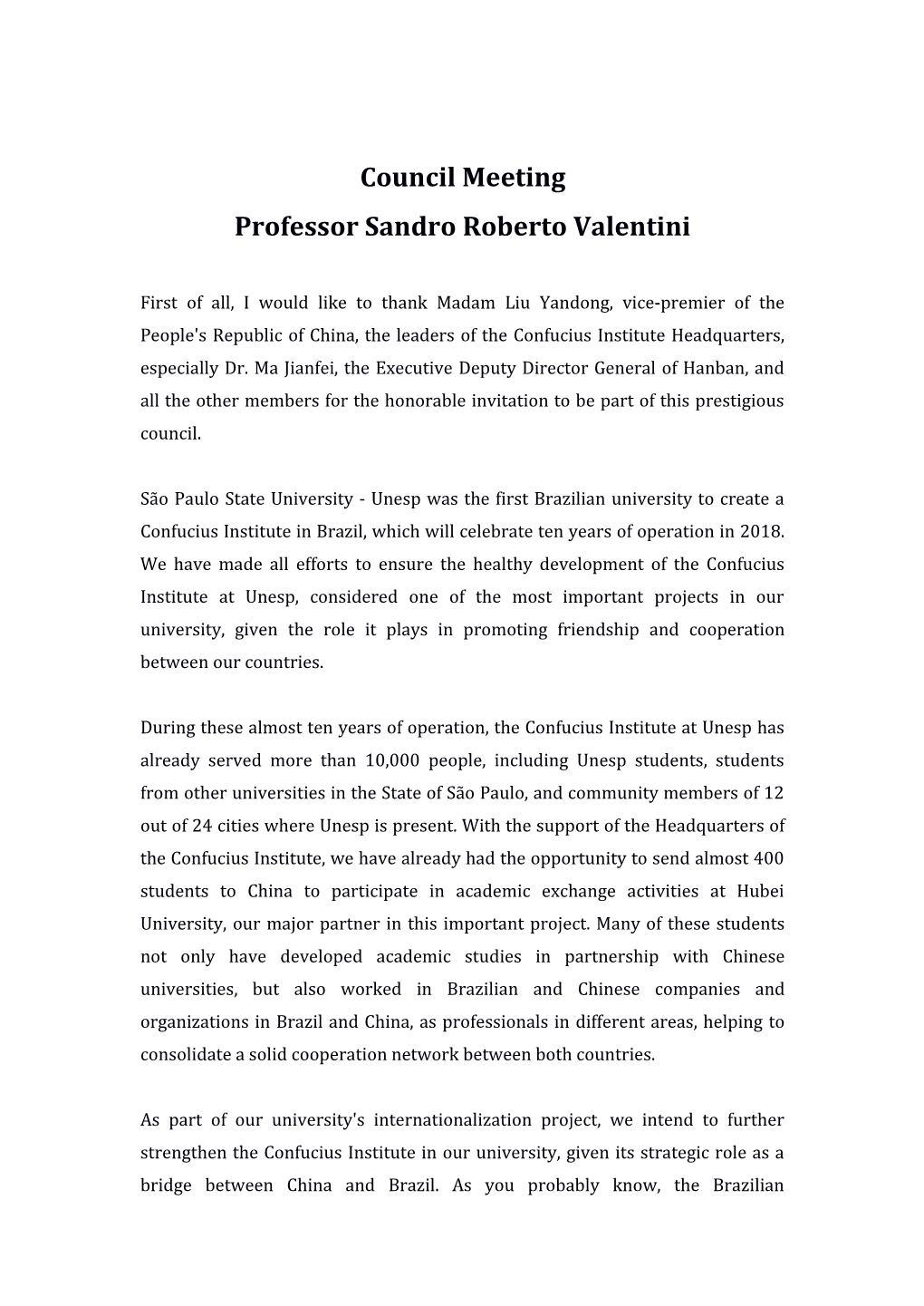 Professor Sandro Roberto Valentini