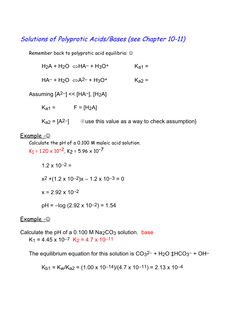 Solutions of Polyprotic Acids/Bases (See Chapter 10-11)