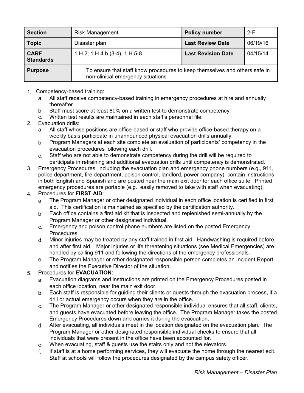 B. Staff Must Score at Least 80% on a Written Test to Demonstrate Competency