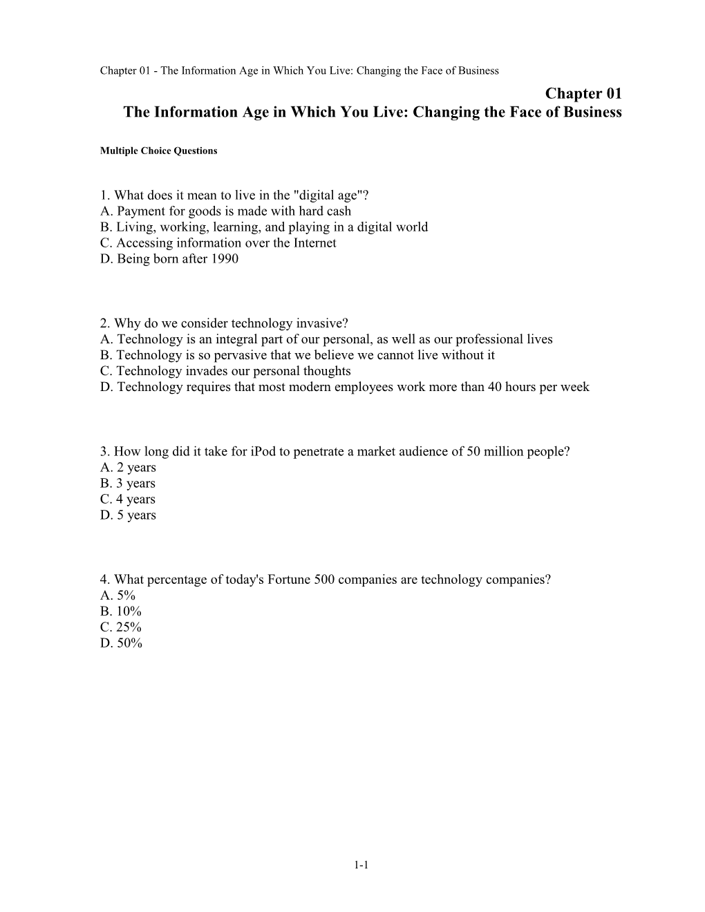 Chapter 01 the Information Age in Which You Live: Changing the Face of Business