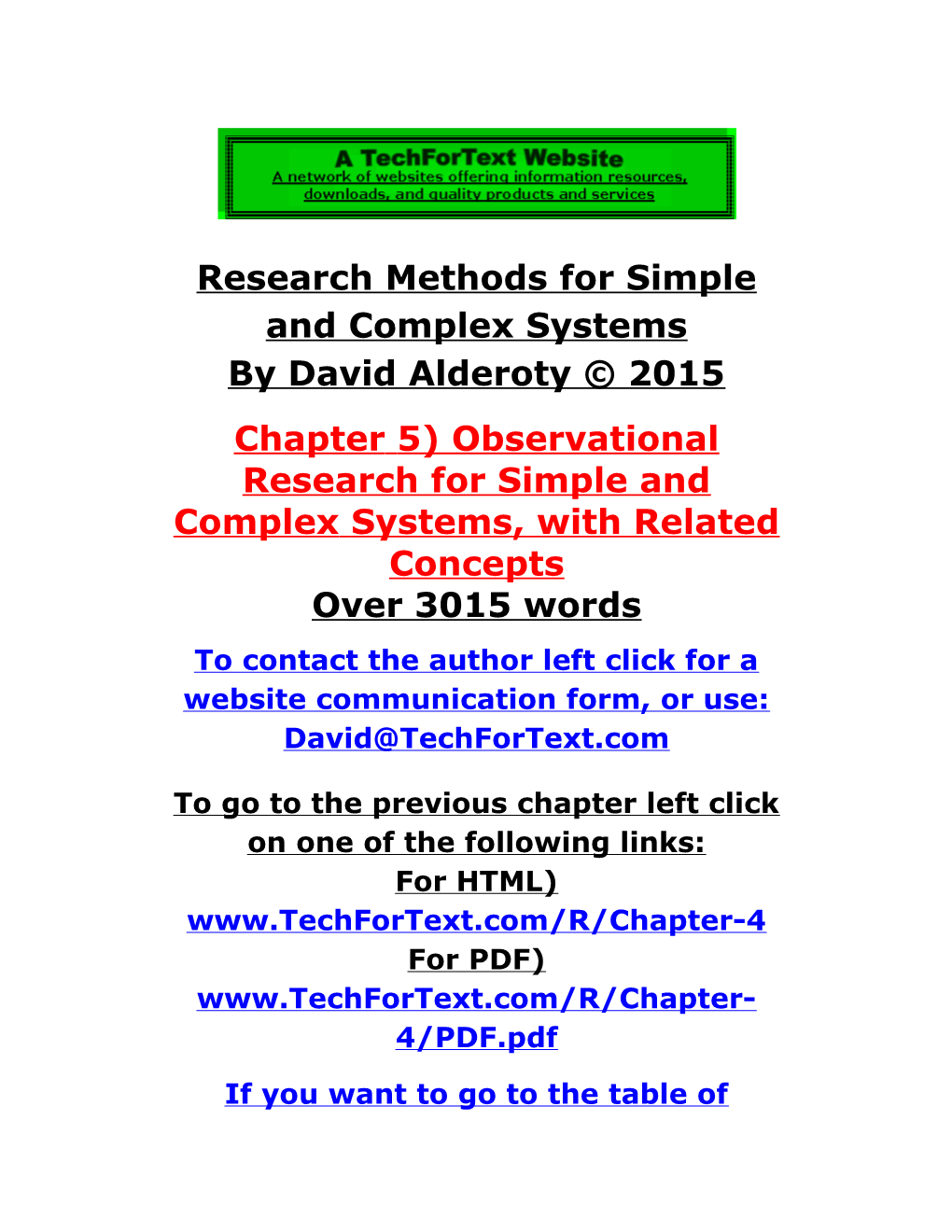 Observational Research for Simple and Complex Systems, with Related Concepts