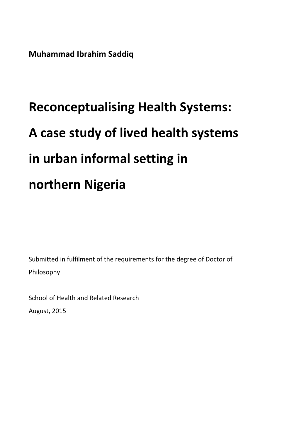 A Case Study of Lived Health Systems in Urban Informal Setting in Northern Nigeria