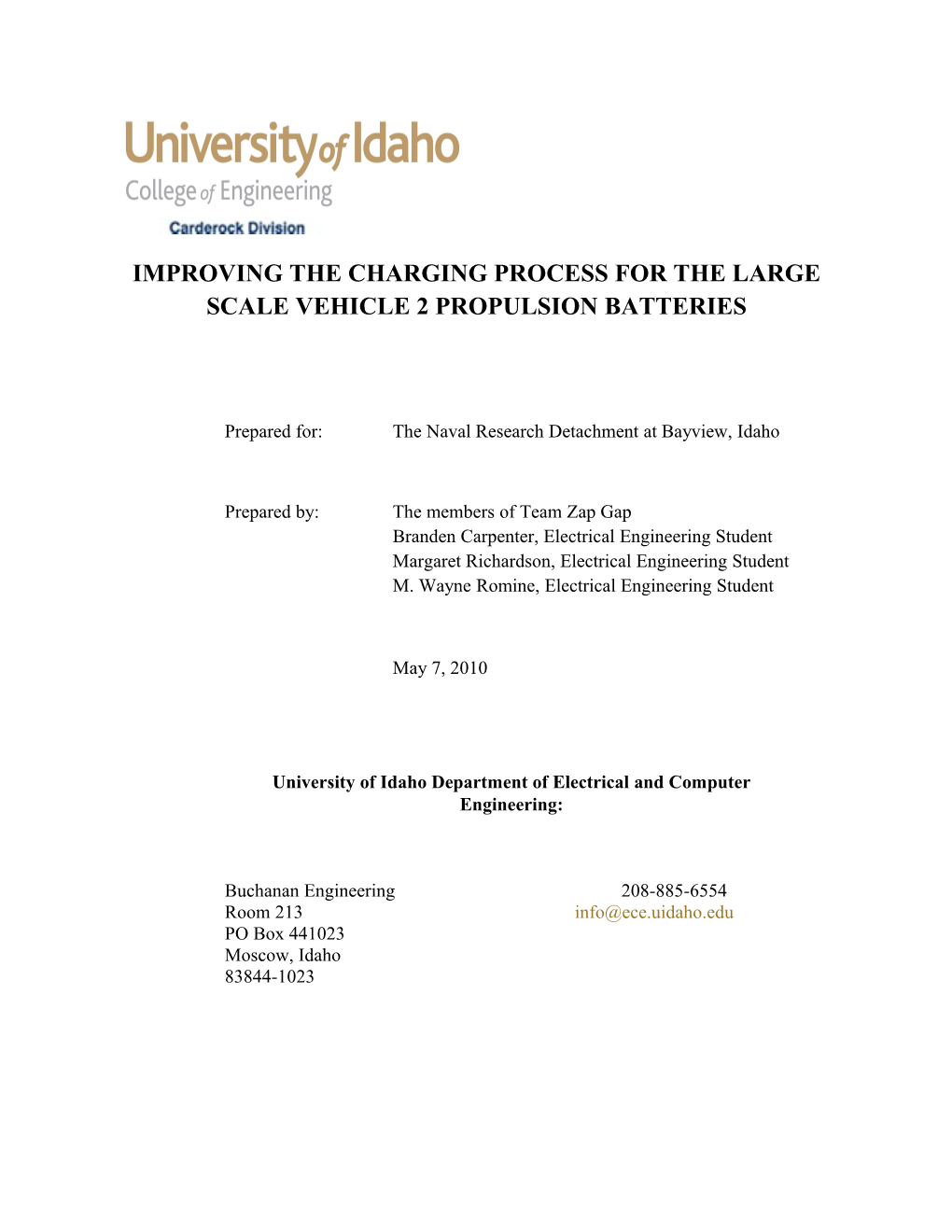 Improving the Charging Process for the Large Scale Vehicle 2 Propulsion Batteries