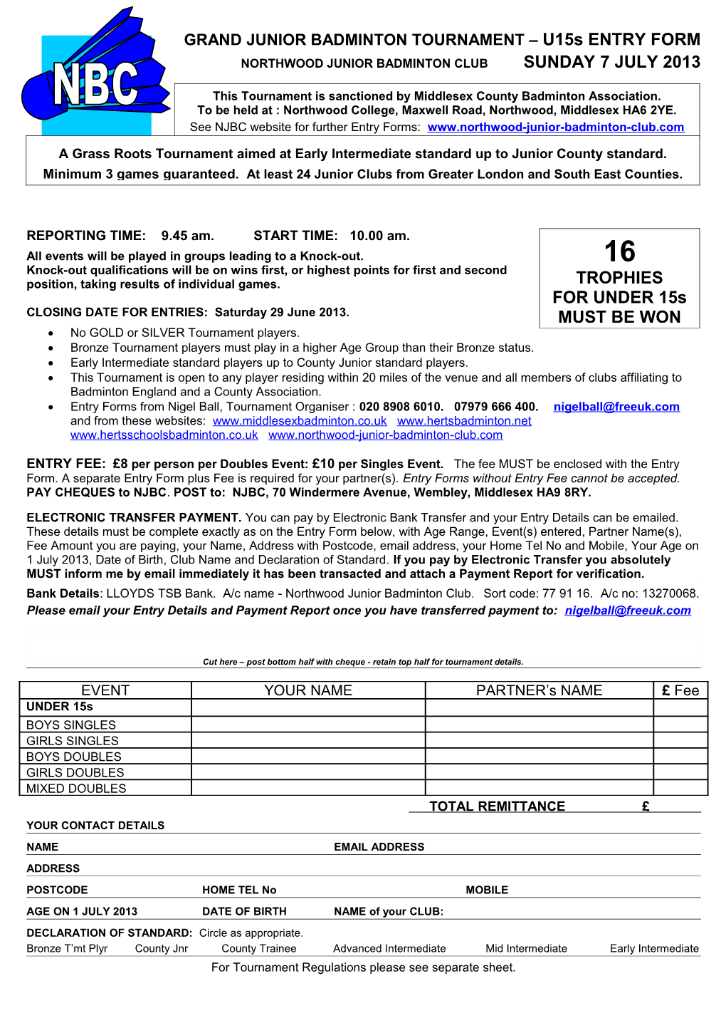 GRAND JUNIOR BADMINTON TOURNAMENT U15s ENTRY FORM