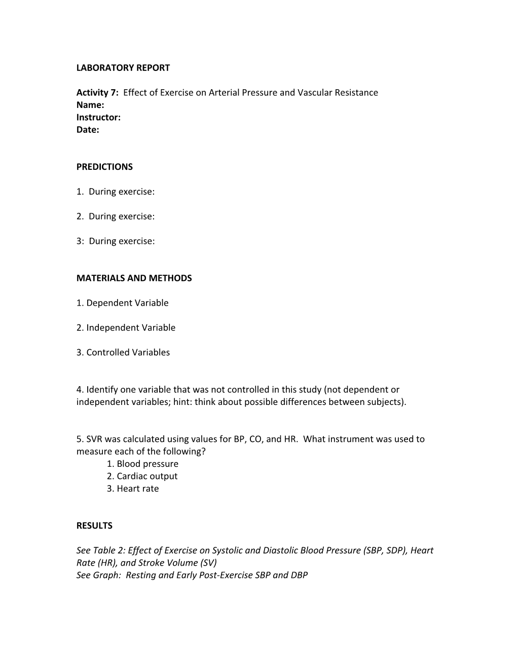 Laboratory Report 5 – Effect Of Exercise On Arterial Blood Pressure And Vascular Resistance