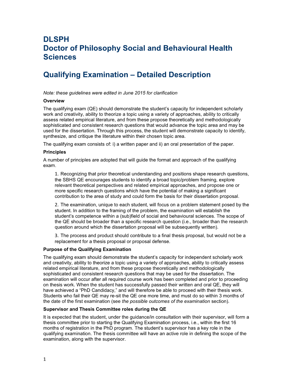 Doctor of Philosophy Social and Behavioural Health Sciences