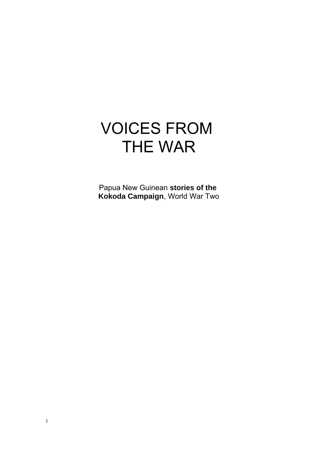 Voices from the War Papua New Guinean Stories of the Kokoda Campaign, World War Two