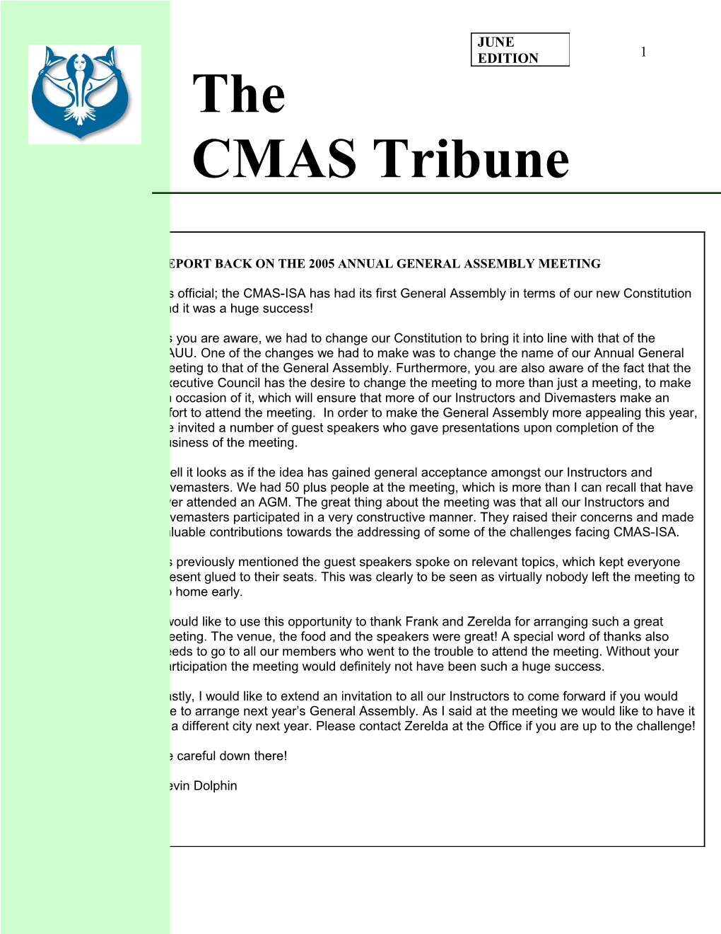 The CMAS Tribune