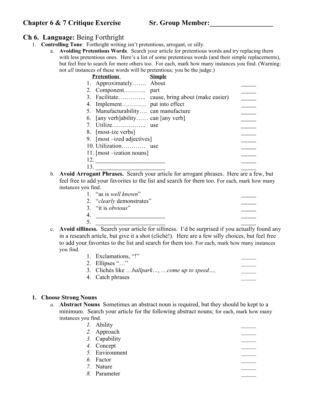 Chapter 6 & 7 Critique Exercise Sr. Group Member:______