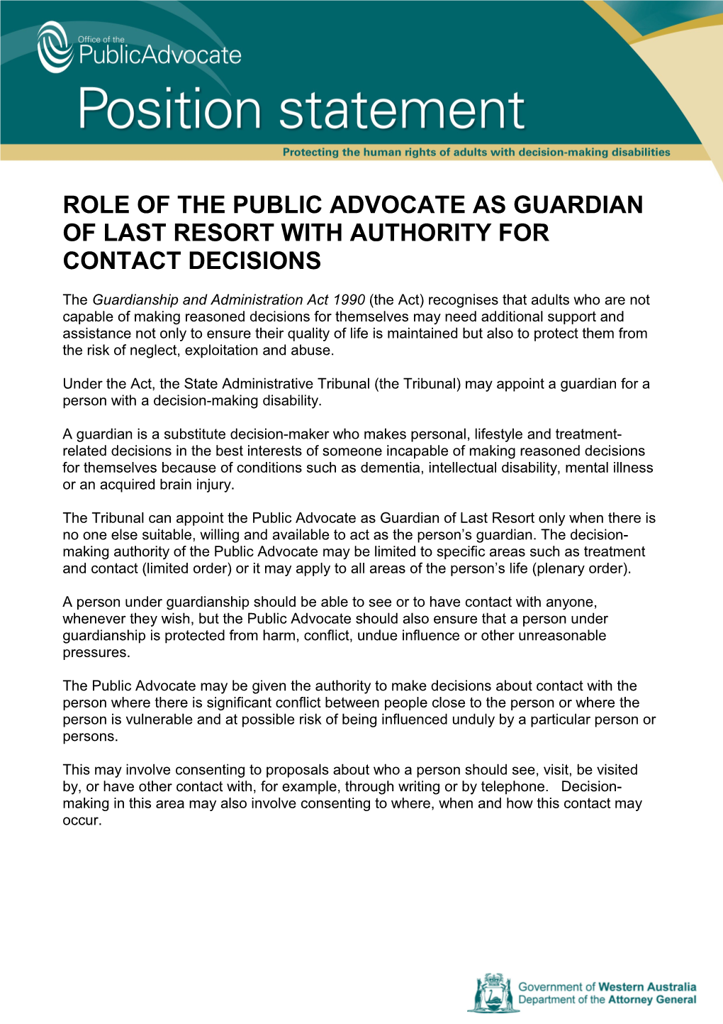 Role of the Public Advocate As Guardian of Last Resort with Authority for Contact Decisions