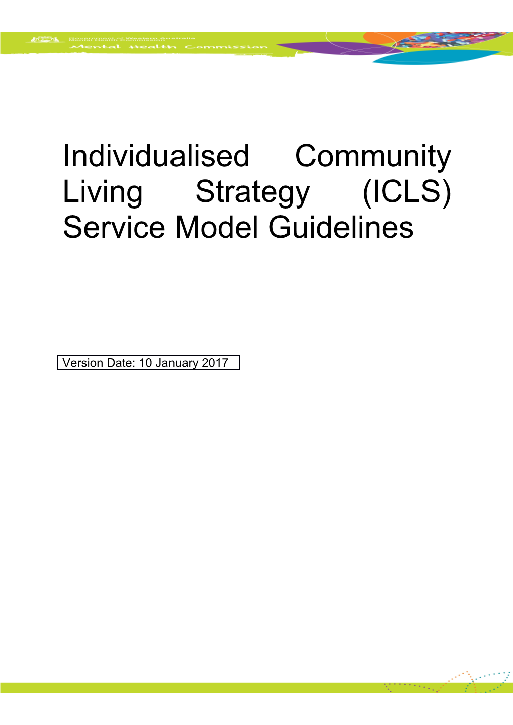 Individualised Community Living Strategy (ICLS) Service Model Guidelines