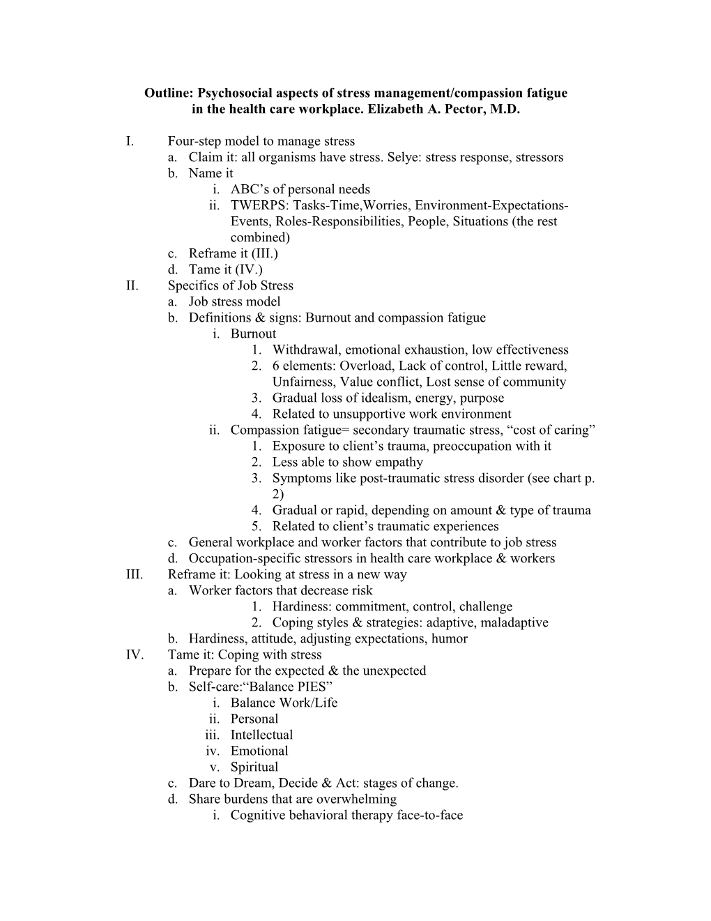 Psychosocial Aspects Of Stress Management/Compassion Fatigue In The Health Care Workplace