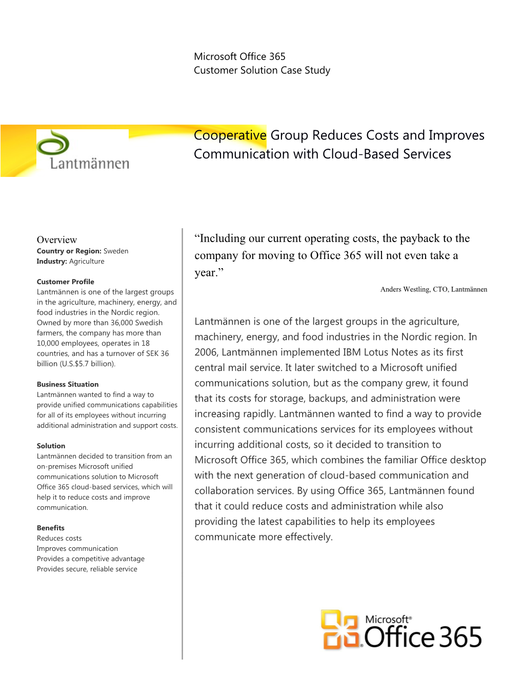 Cooperative Group Reduces Costs and Improves Communication with Cloud-Based Services