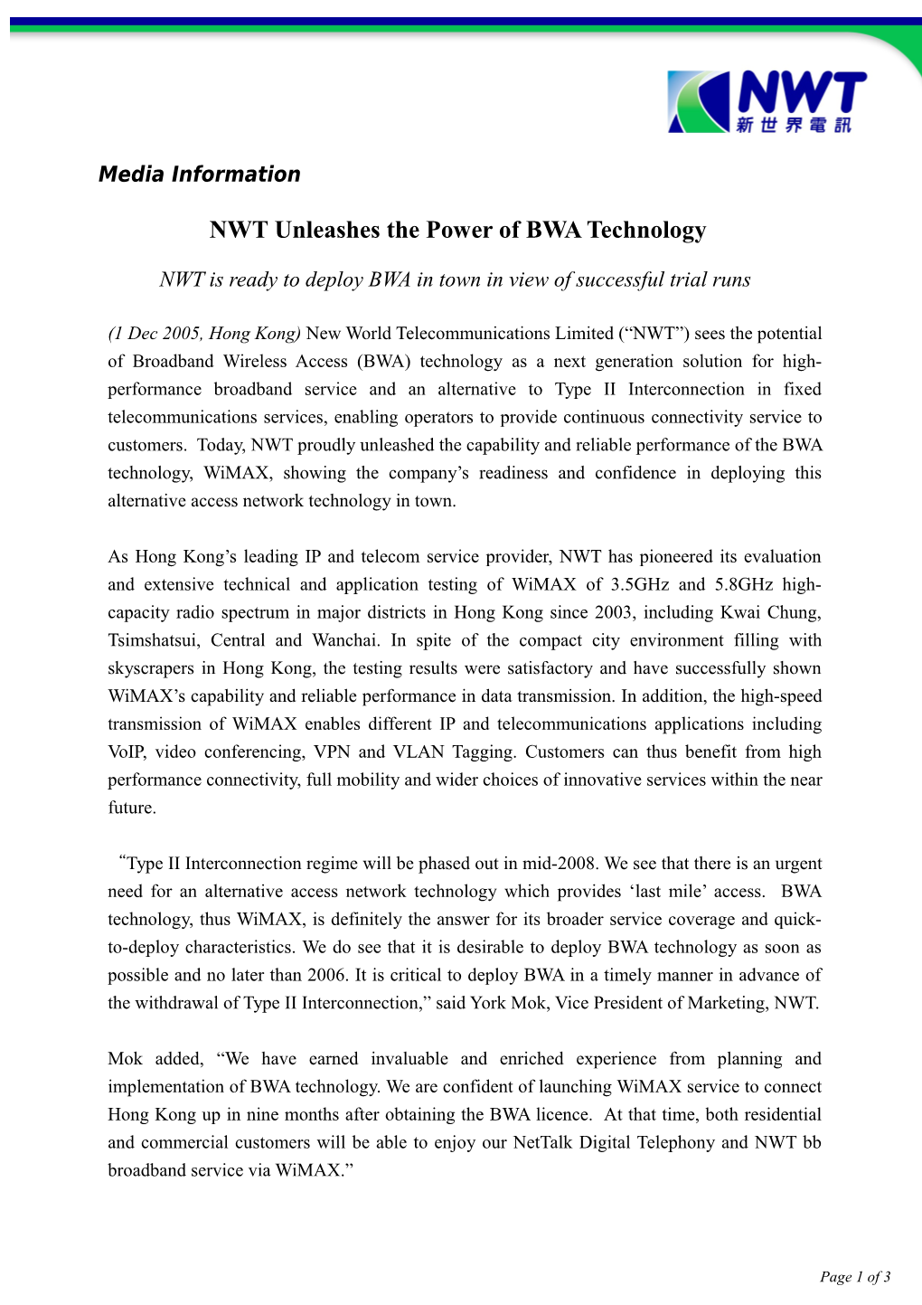 NWT Unleashes the Power of BWA Technology