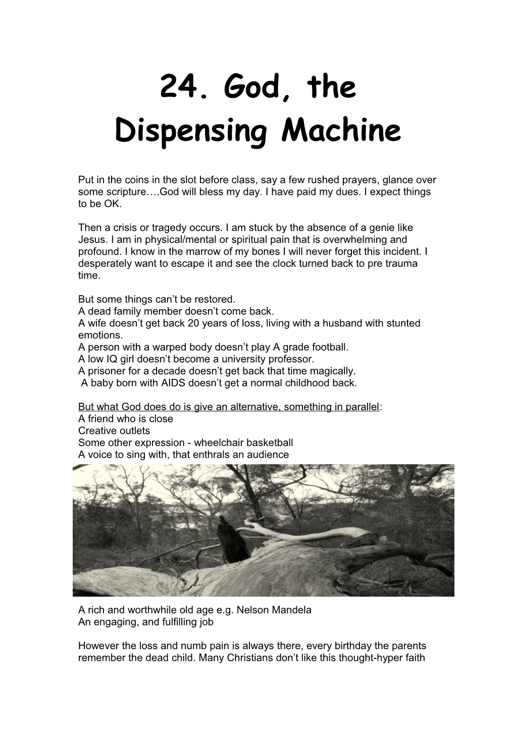 24. God, the Dispensing Machine