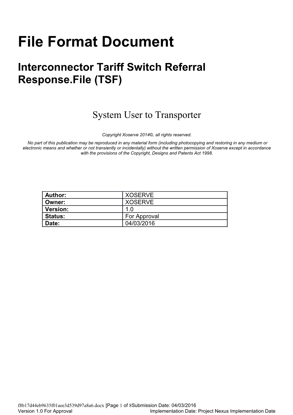 Interconnector Tariff Switch Referral Response.File (TSF)