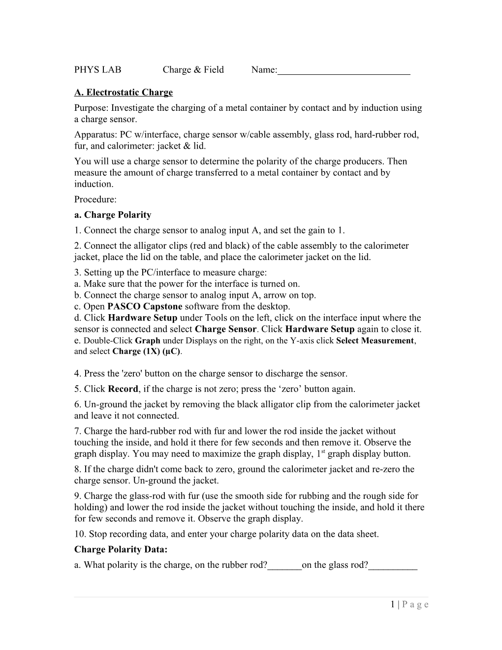PHYS LAB Charge & Field Name:______ A. Electrostatic Charge