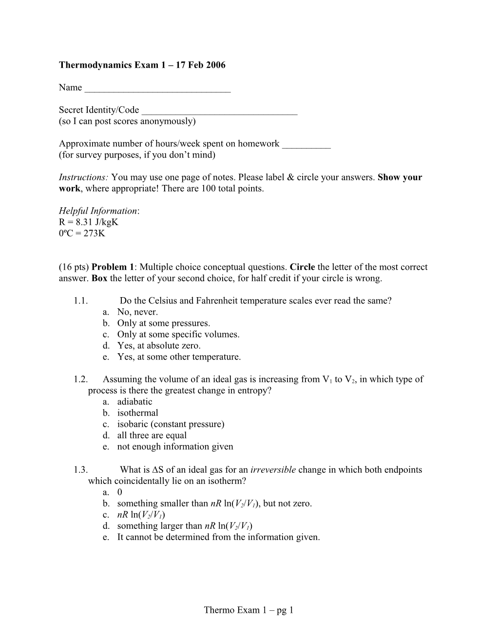 Thermodynamics Exam 1 17 Feb 2006