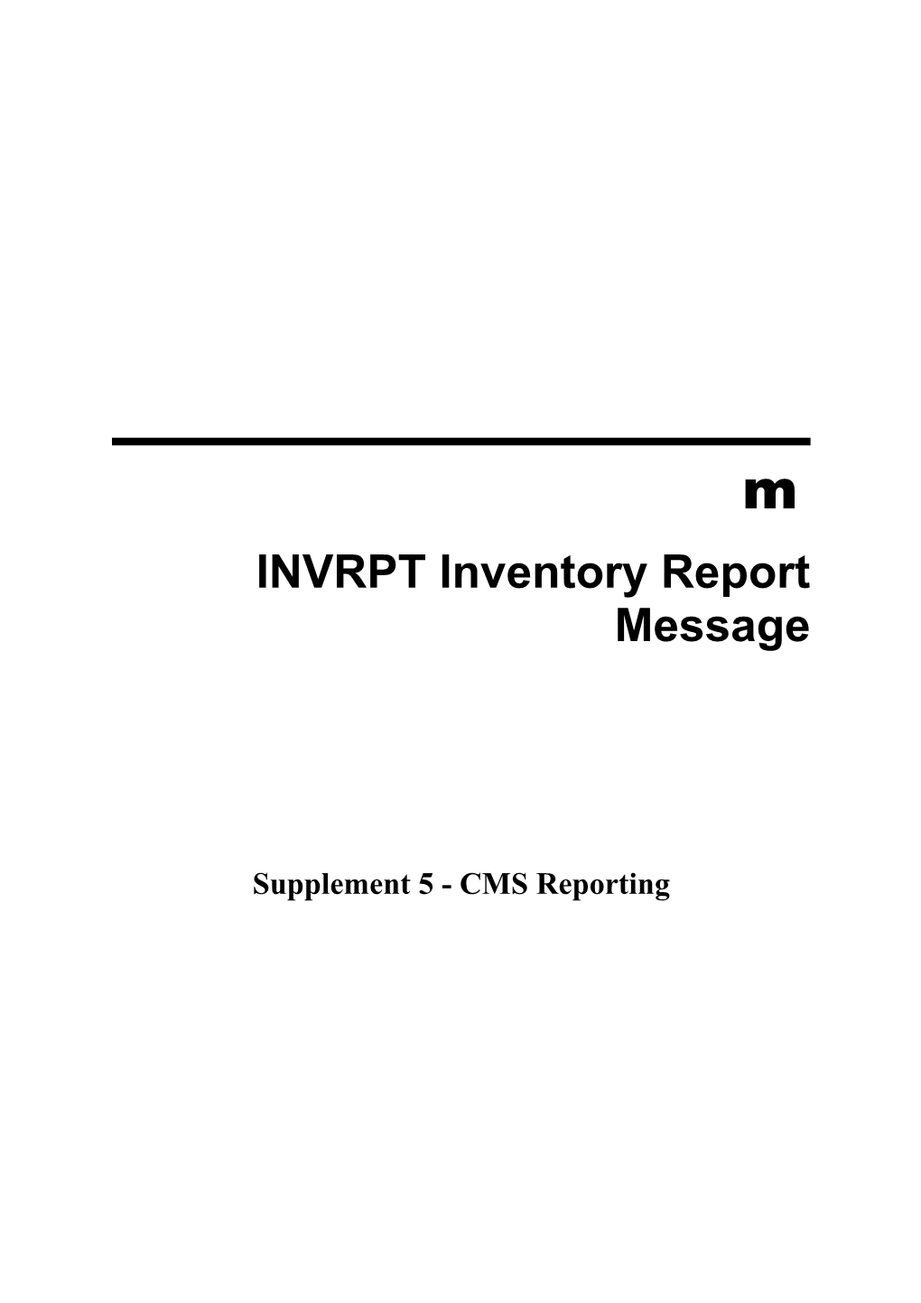 INVRPT Inventory Report Message