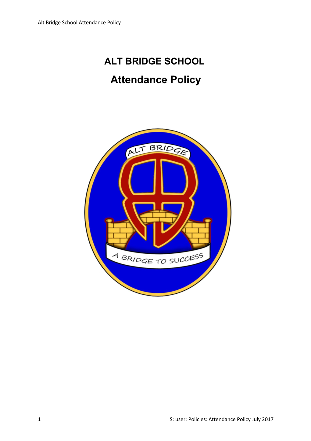Alt Bridge School Attendance Policy