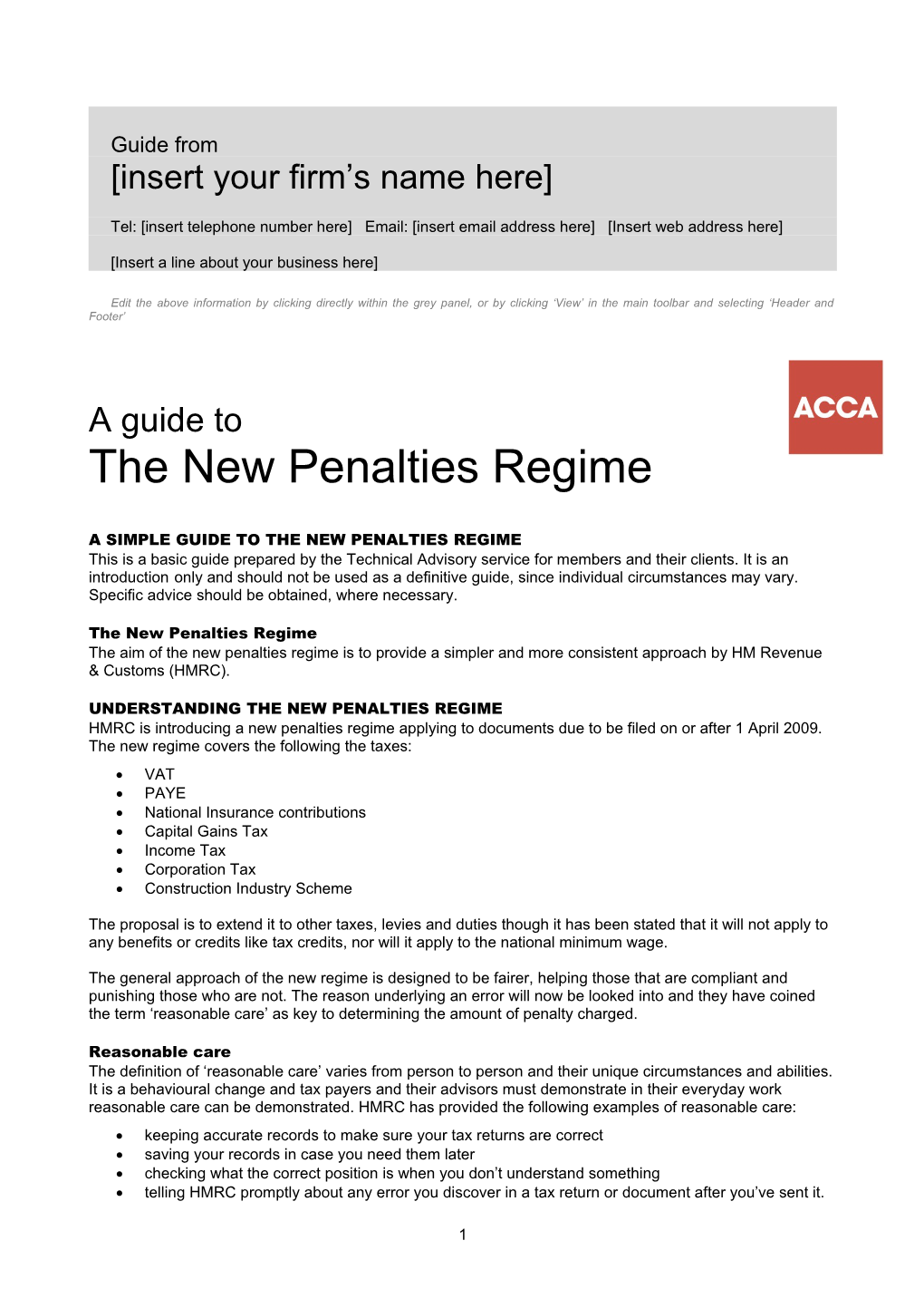 A Simple Guide to the New Penalties Regime