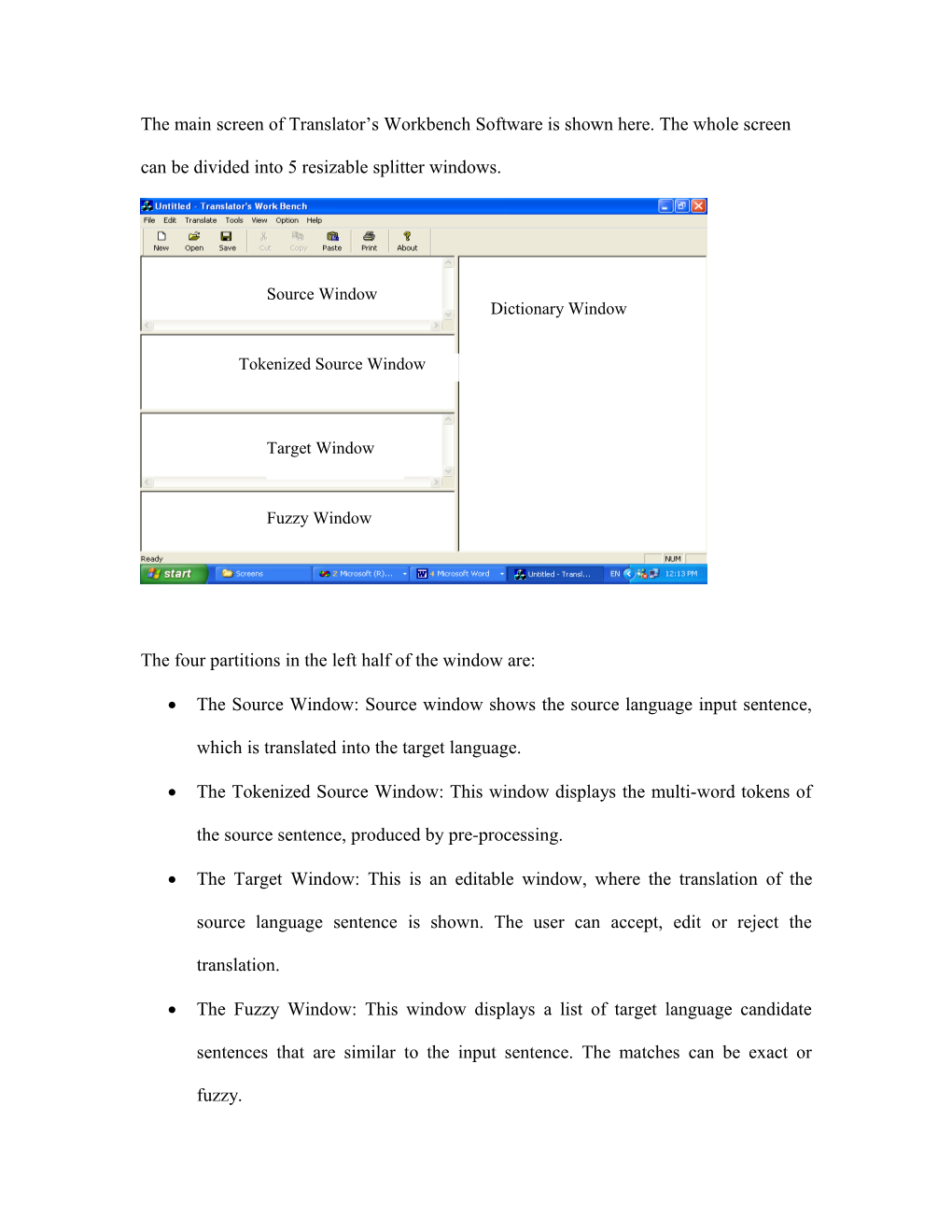 The Main Screen of Translator S Workbench Software Is Shown Here