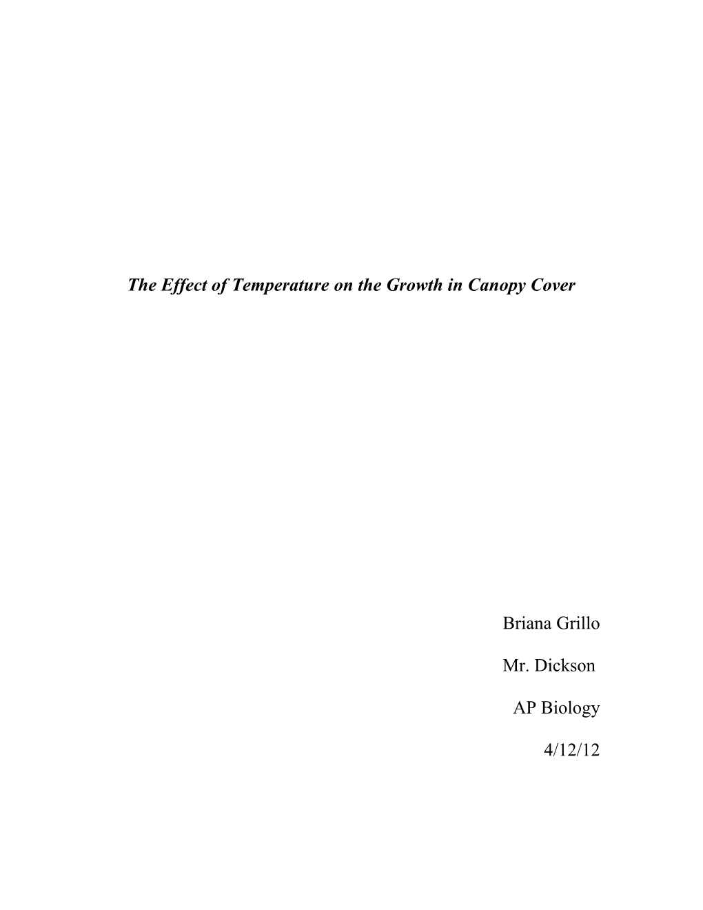 The Effect of Temperature and Ph on the Plant Growth Cycle