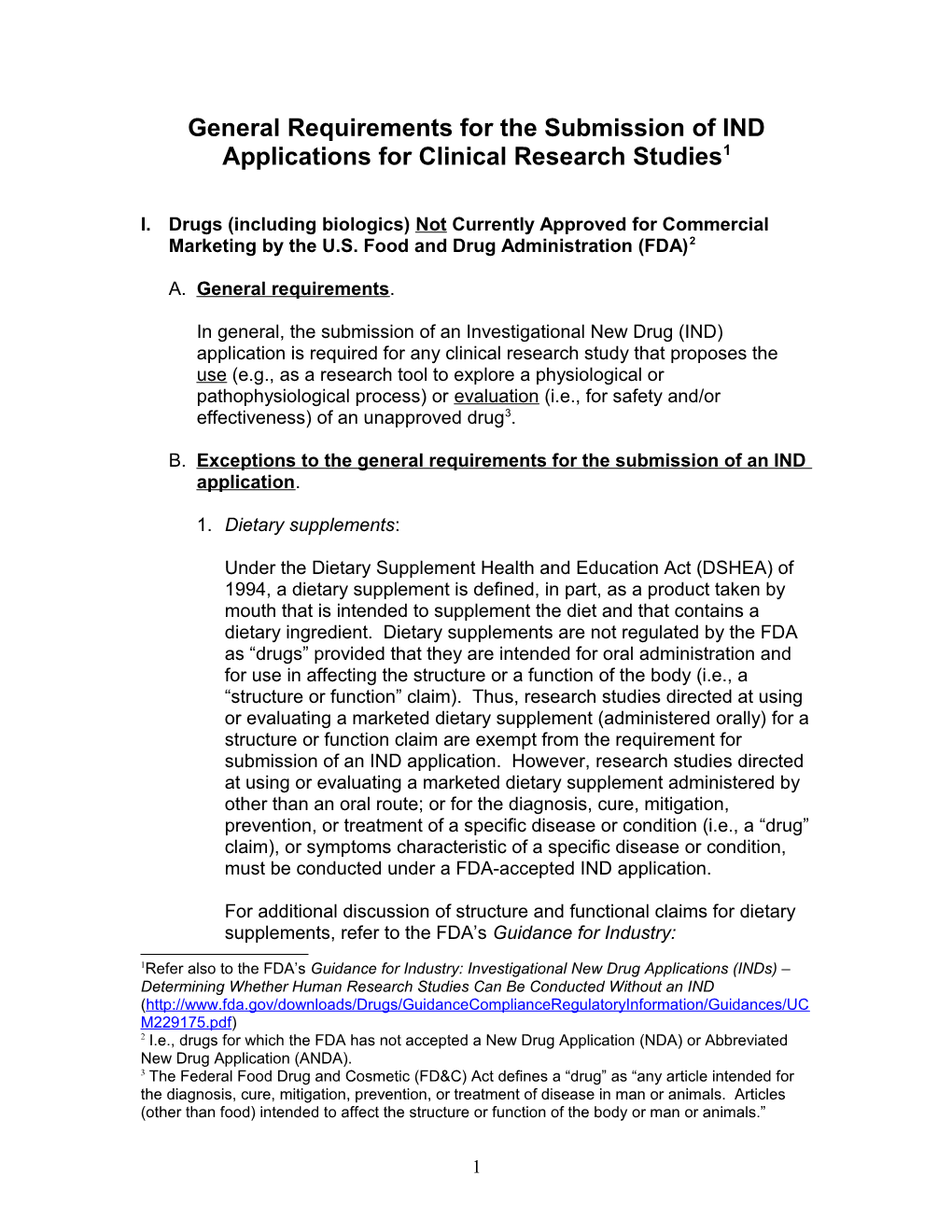 General Requirements For The Submission Of IND And IDE Applications For Clinical Research Studies