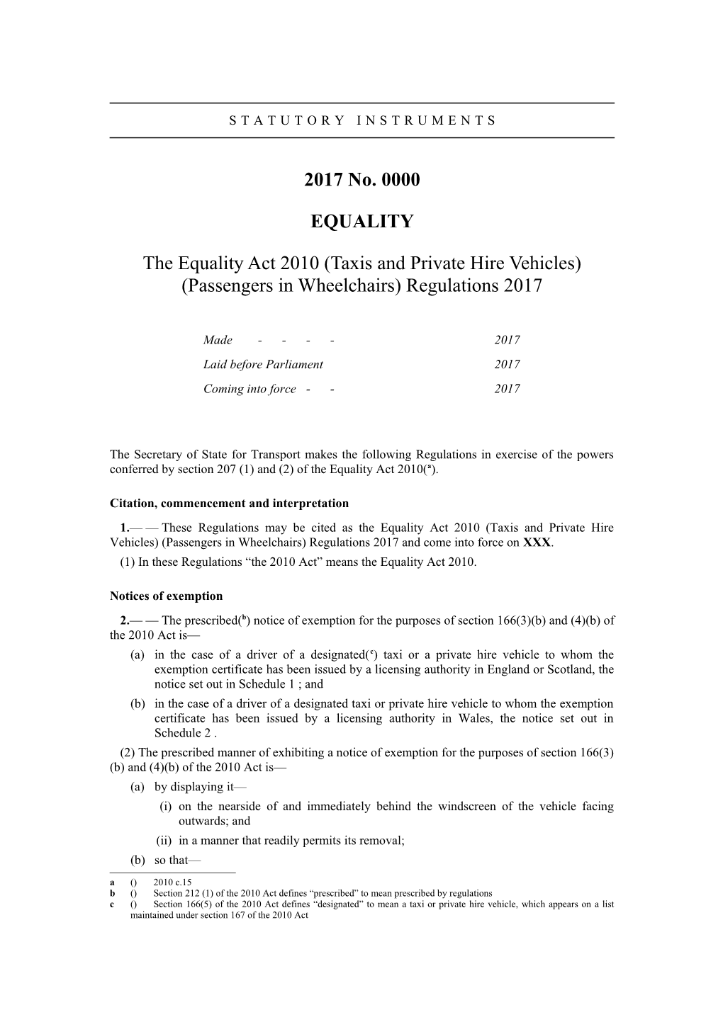 The Equality Act 2010 (Taxis and Private Hire Vehicles) (Passengers in Wheelchairs) Regulations