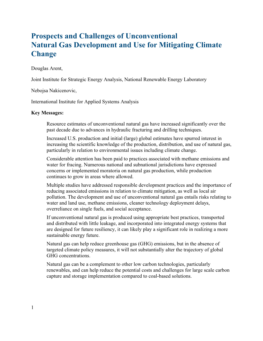Prospects and Challenges of Unconventional Natural Gas Development and Use for Mitigating