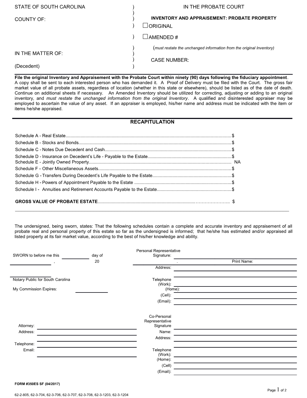 File the Original Inventory and Appraisement with the Probate Court Within Ninety (90)