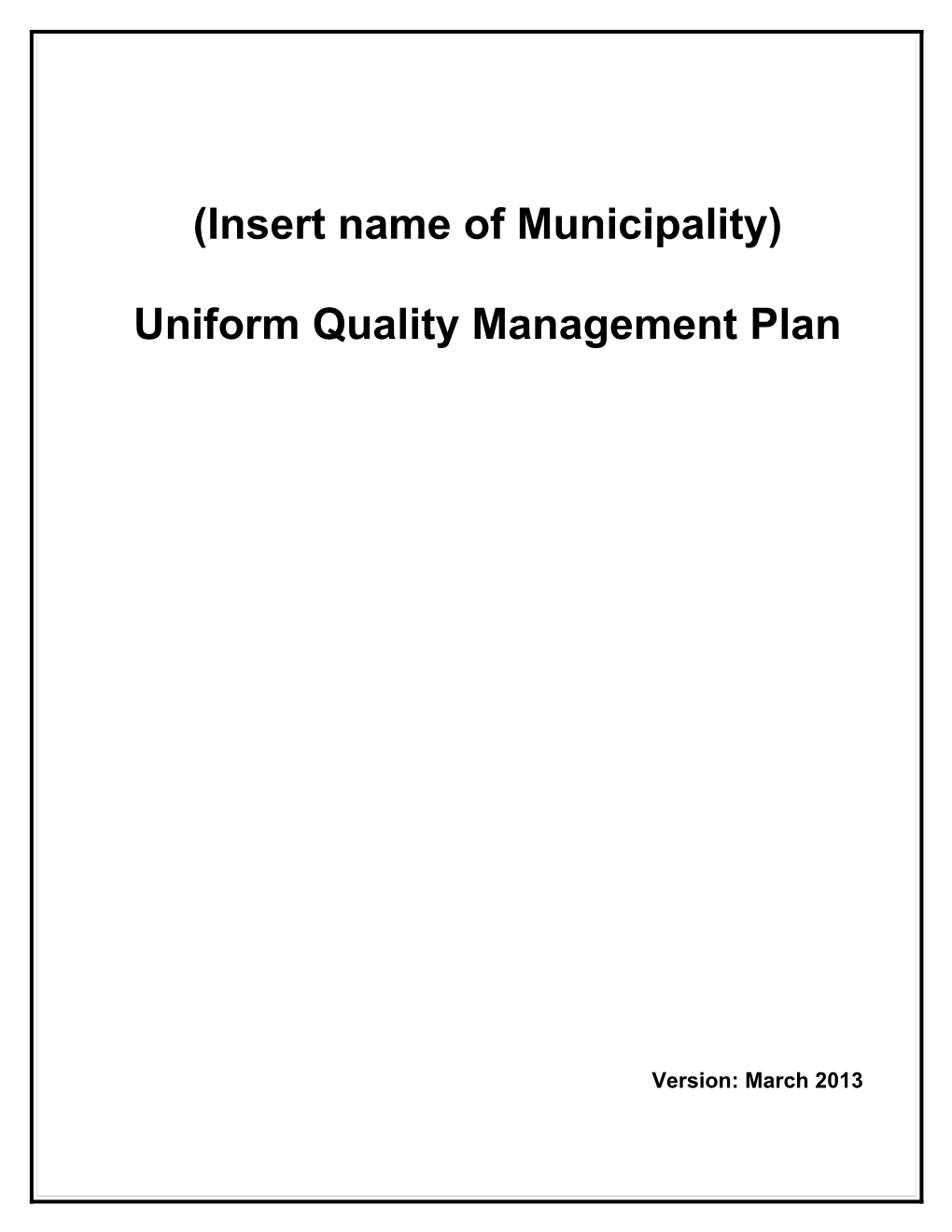 Uniform Quality Management Plan
