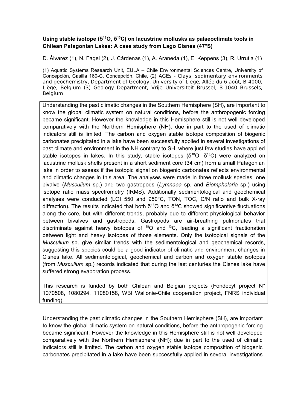 Using Stable Isotope (Δ18o, Δ13c) on Lacustrine Mollusks As Palaeoclimate Tools in Chilean