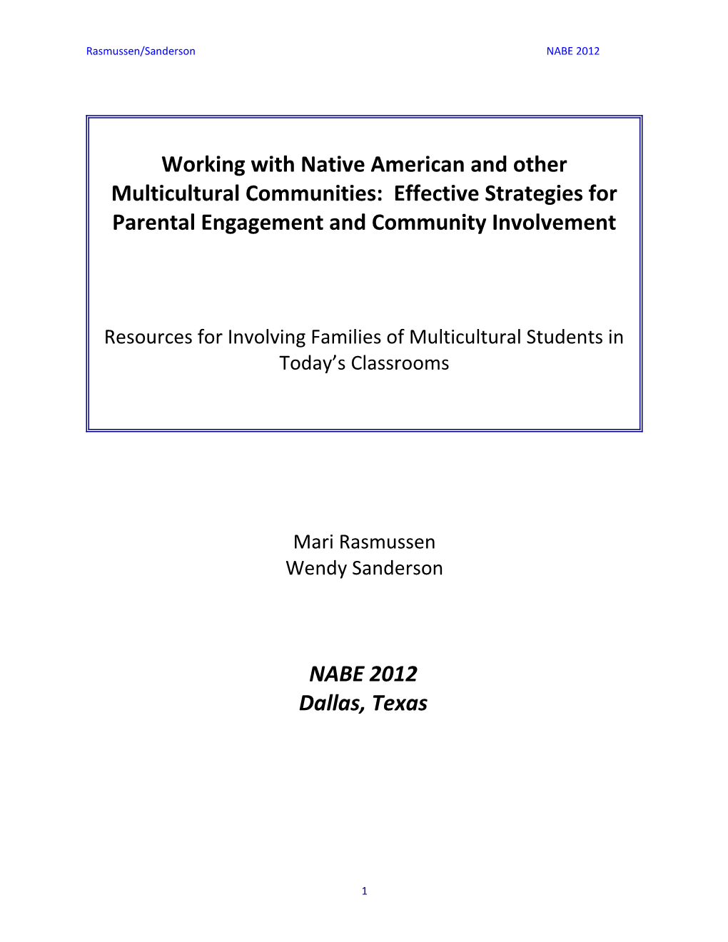 Working with Native American and Other Multicultural Communities: Effective Strategies