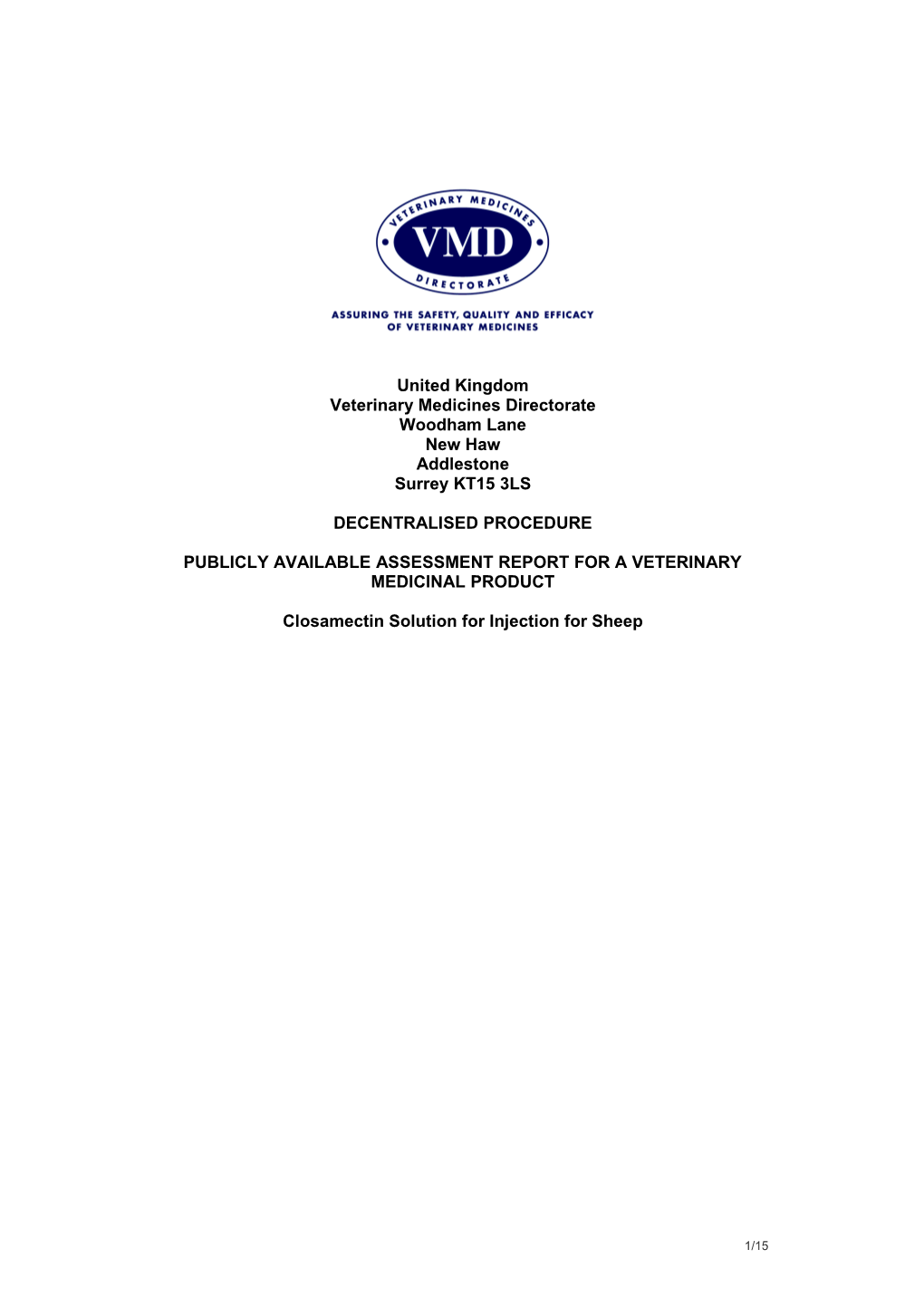 Publicly Available Assessment Report for a Veterinary Medicinal Product s11